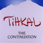 TIHKAL The Continuation